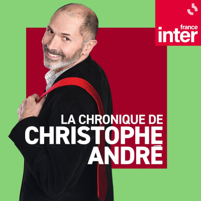 Choses Vues : Christophe André