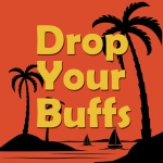 Drop Your Buffs: Survivor Podcast