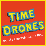 Time Drones