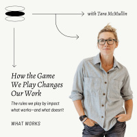 EP 424: How the Game We Play Changes Our Work