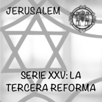 Serie XXV: La Tercera Reforma 4/7