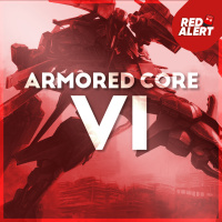 Red Alert #115 - Armored Core VI