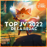 Third Strike #34 - Top JV 2022 de la rédac