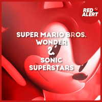 Red Alert #122 - Super Mario Bros. Wonder amp Sonic Superstars