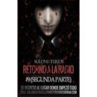 Solomisterios Nº 9-2: Retorno a la radio (Segunda parte)