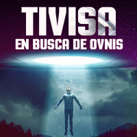 Tivisa: en busca de Ovnis