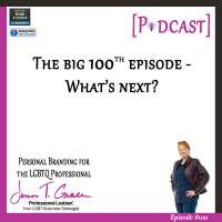 #100: The Big 100th Episode - Whats Next? 