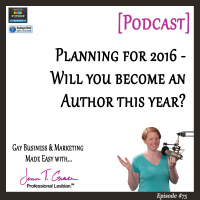#75: Planning for 2016 - will you become an author in 2016?