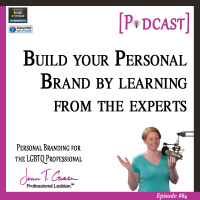 #84: Build Your Personal Brand by Learning from the Experts