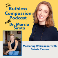 145 - Mothering While Sober with Celeste Yvonne
