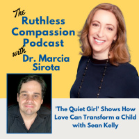 138 — The Quiet Girl Shows How Love Can Transform a Child with Sean Kelly