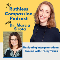 172 - Navigating Intergenerational Trauma with Tracey Yokas