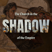 The Church in the Shadow of the Empire