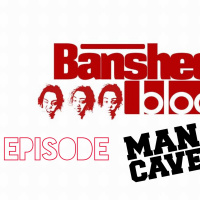 MAN CAVE on Banshees Block