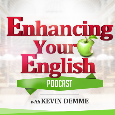 Enhancing Your English Podcast