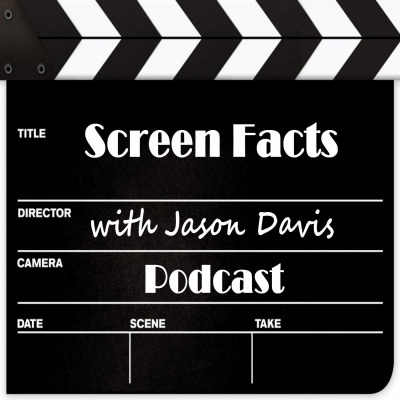 Screen Facts With Jason Davis