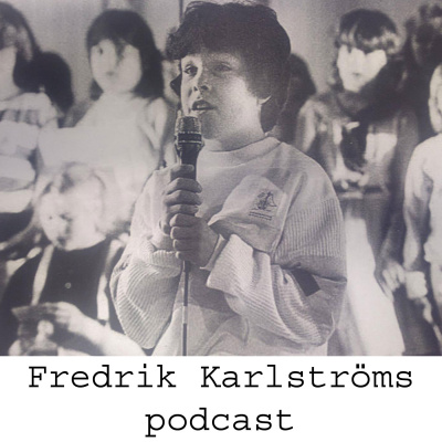 Fredrik Karlström » Podcast