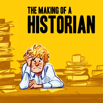 Making Of A Historian