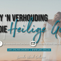 9 Mei 2021 - Wouter Vd Merwe - Het Jy n Verhouding Met Die Heilige Gees?
