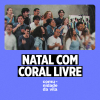 NATAL com CORAL LIVRE | Lucas 2:11-19