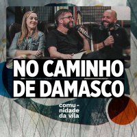 NO CAMINHO DE DAMASCO | Isso Muda Tudo #17 | Atos 9:1-19