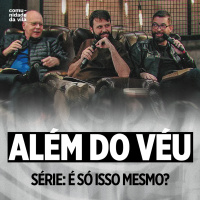 ALÉM DO VÉU - Levítico 10:1-11 | É só isso mesmo?