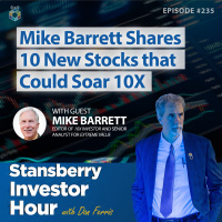 Mike Barrett Shares 10 New Stocks that Could Soar 10X