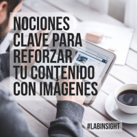 #LabInsight 25 ➡️ Razones por las cuales una imagen vale más que mil palabras en #Internet