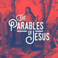 Parables Of Jesus Week 4