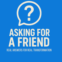 QA-Asking For A Friend Week 10