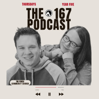 Episode 232 The 167 Podcast - Objections  Questions to “Baptism”