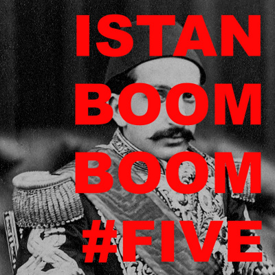 Istan Boom Boom, A Podcast On Turkey, The Middle East And Other Things