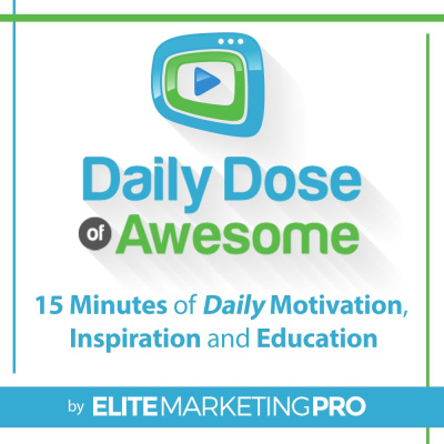 Elite Marketing Pro Daily Dose Of Awesome
