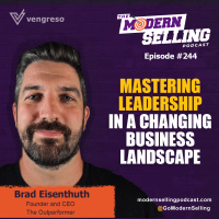 Mastering Leadership in a Changing Business Landscape with Brad Eisenthuth, #244