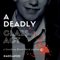 a Deadly Class act | Sink with California | 1 . 10