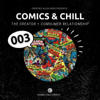 Comics  Chill | 003: Comic Writers + Consumers Spaces
