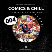 Comics  Chill | 004: You Control Earth-616
