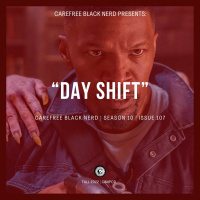 CBN Season 10 | Issue 107 | Day Shift