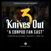 CBN Season 11 | Issue 114 | Knives Out 3: A Fan Cast