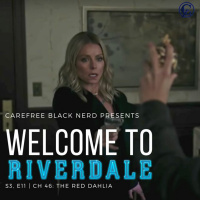 Welcome To Riverdale | S3 E11, Ch 46: The Red Dahlia