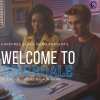 Welcome To Riverdale | S3 E14, Ch 49: Fire Walk With Me