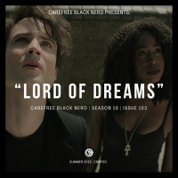 CBN Season 10 | Issue 103 | Dream of the Endless