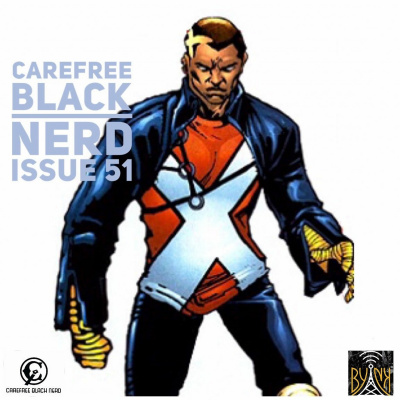 Carefree Black Nerd Podcast