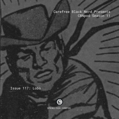 Carefree Black Nerd Podcast