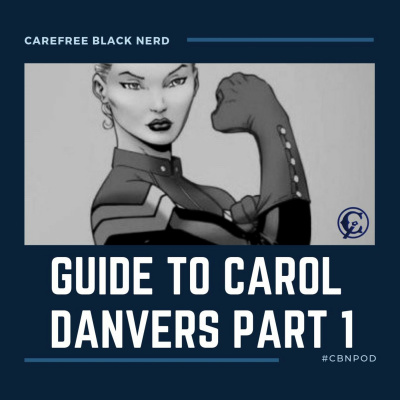 Carefree Black Nerd Podcast