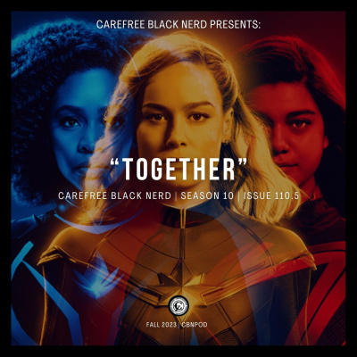 Carefree Black Nerd Podcast