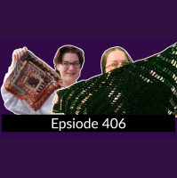 Episode 406 – Starting the year off strong with a finished object!