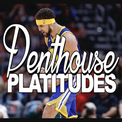 Penthouse Platitudes Podcast