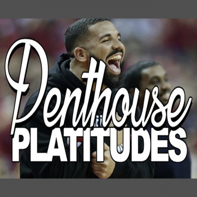 Penthouse Platitudes Podcast