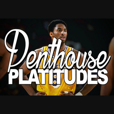 Penthouse Platitudes Podcast